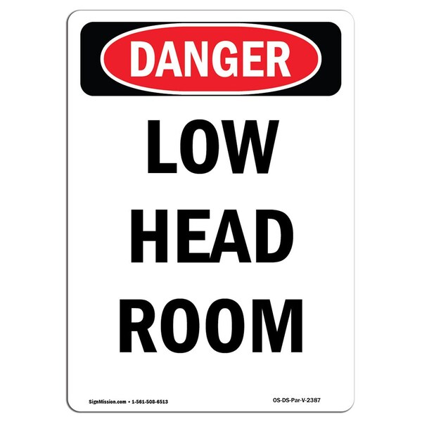 Safety Sign, OSHA Danger, 5" Height, Low Head Room, Portrait, D-35-V-2387-10PK
